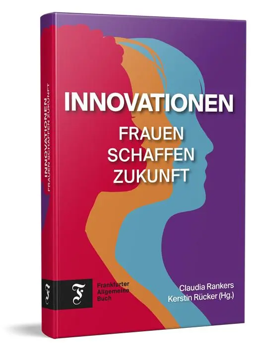 Cover: 9783962512309 | Innovationen | Frauen schaffen Zukunft | Claudia Rankers (u. a.)