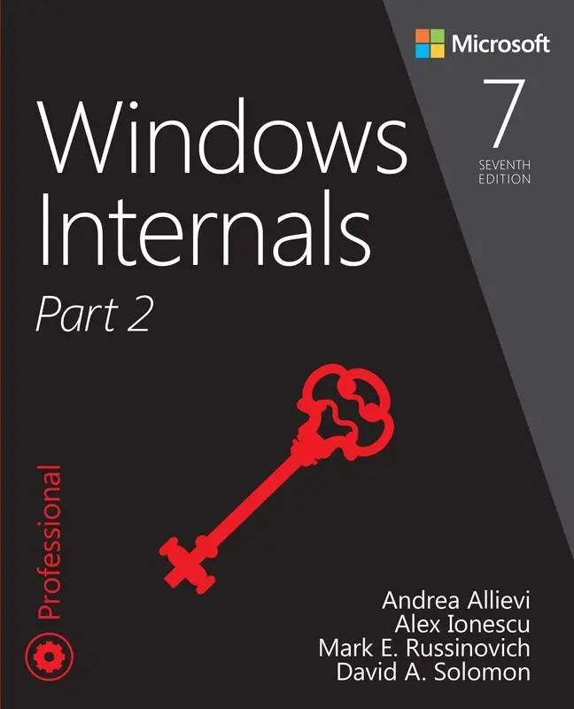 Cover: 9780135462409 | Windows Internals, Part 2 | Alex Ionescu (u. a.) | Taschenbuch | 2022 Cover: 9780135462409 | Windows Internals, Part 2 | Alex Ionescu (u. a.) | Taschenbuch | 2022