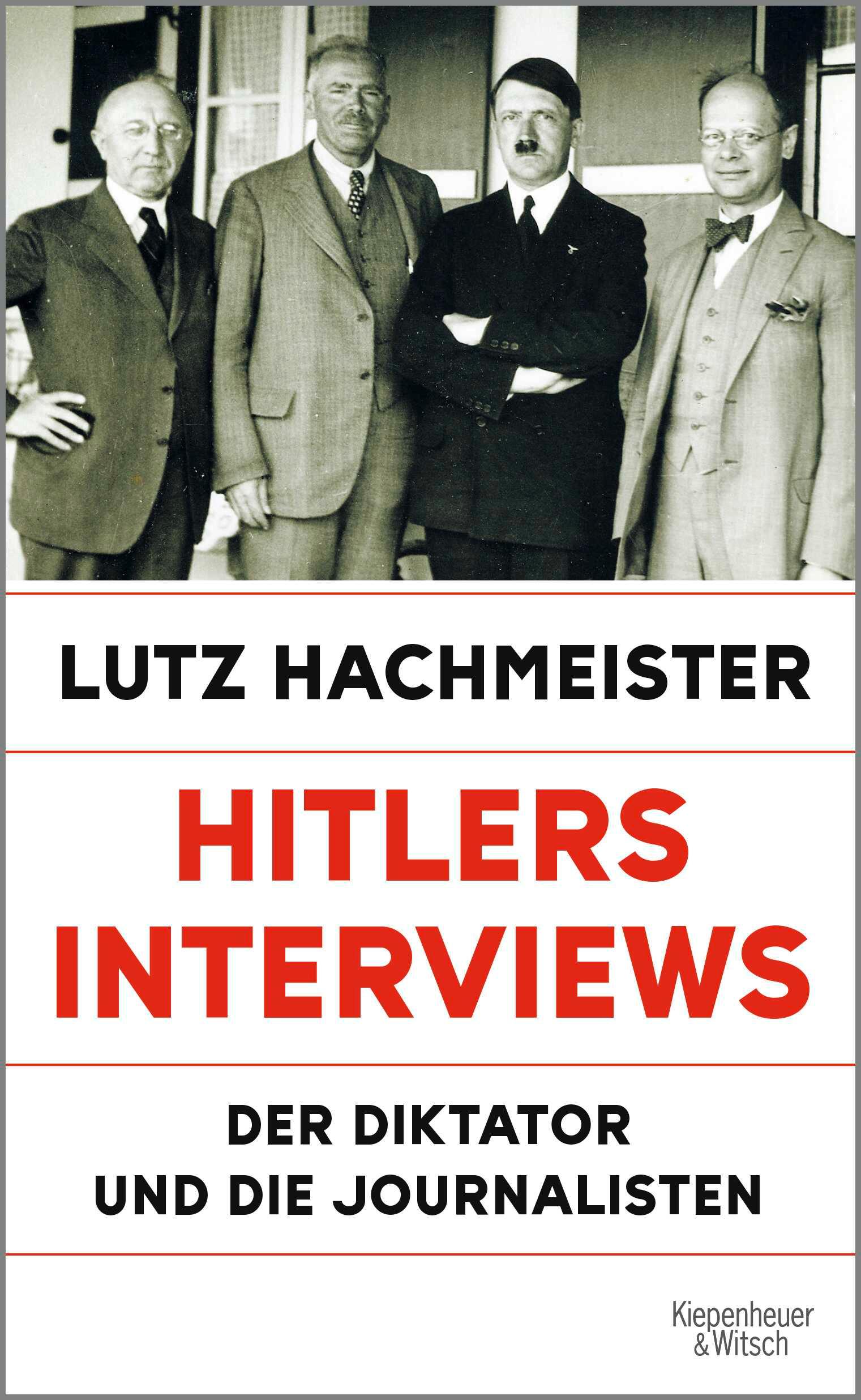 Cover: 9783462002409 | Hitlers Interviews | Lutz Hachmeister | Buch | 384 S. | Deutsch | 2024