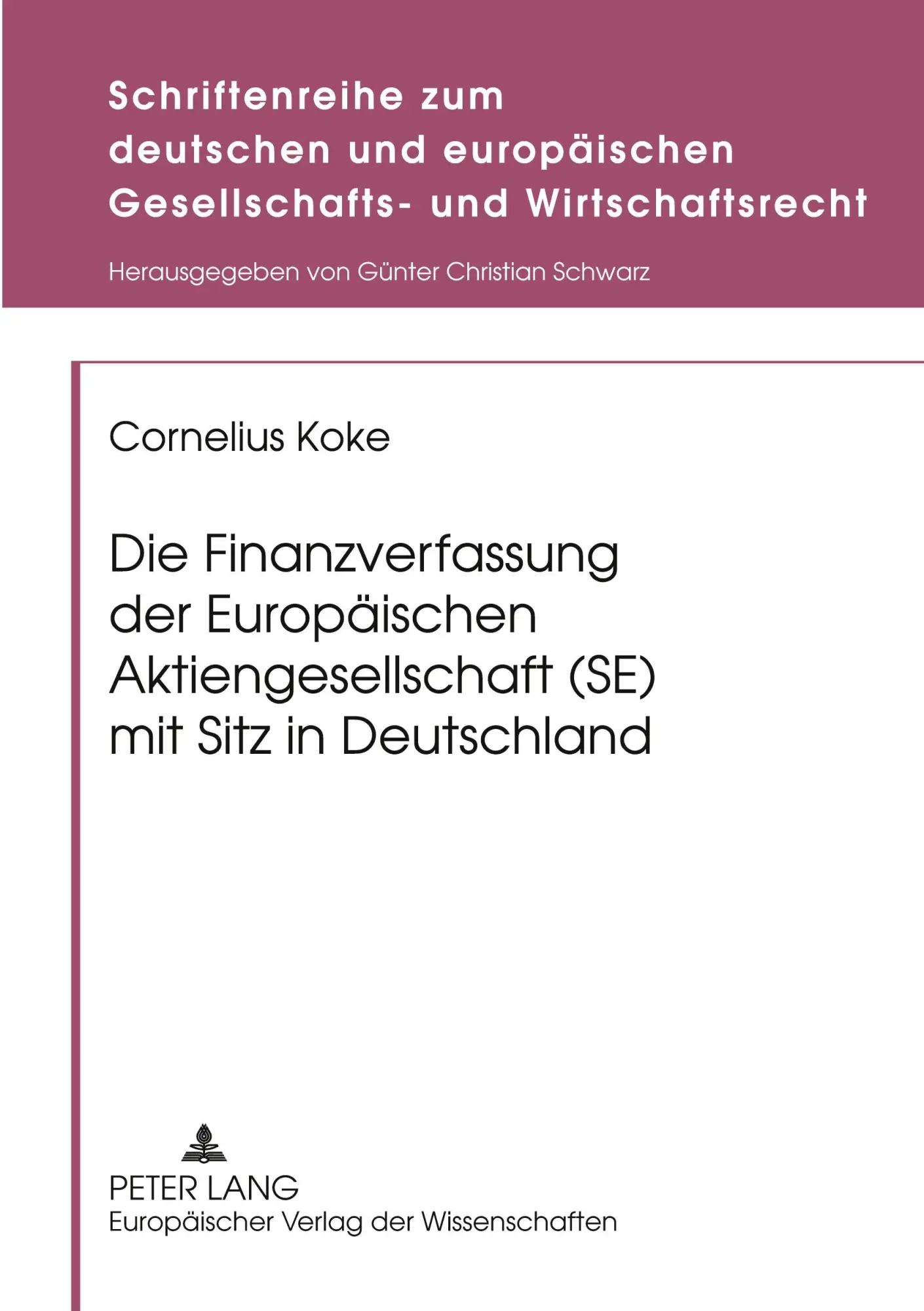 Cover: 9783631532409 | Die Finanzverfassung der Europäischen Aktiengesellschaft (SE) mit...