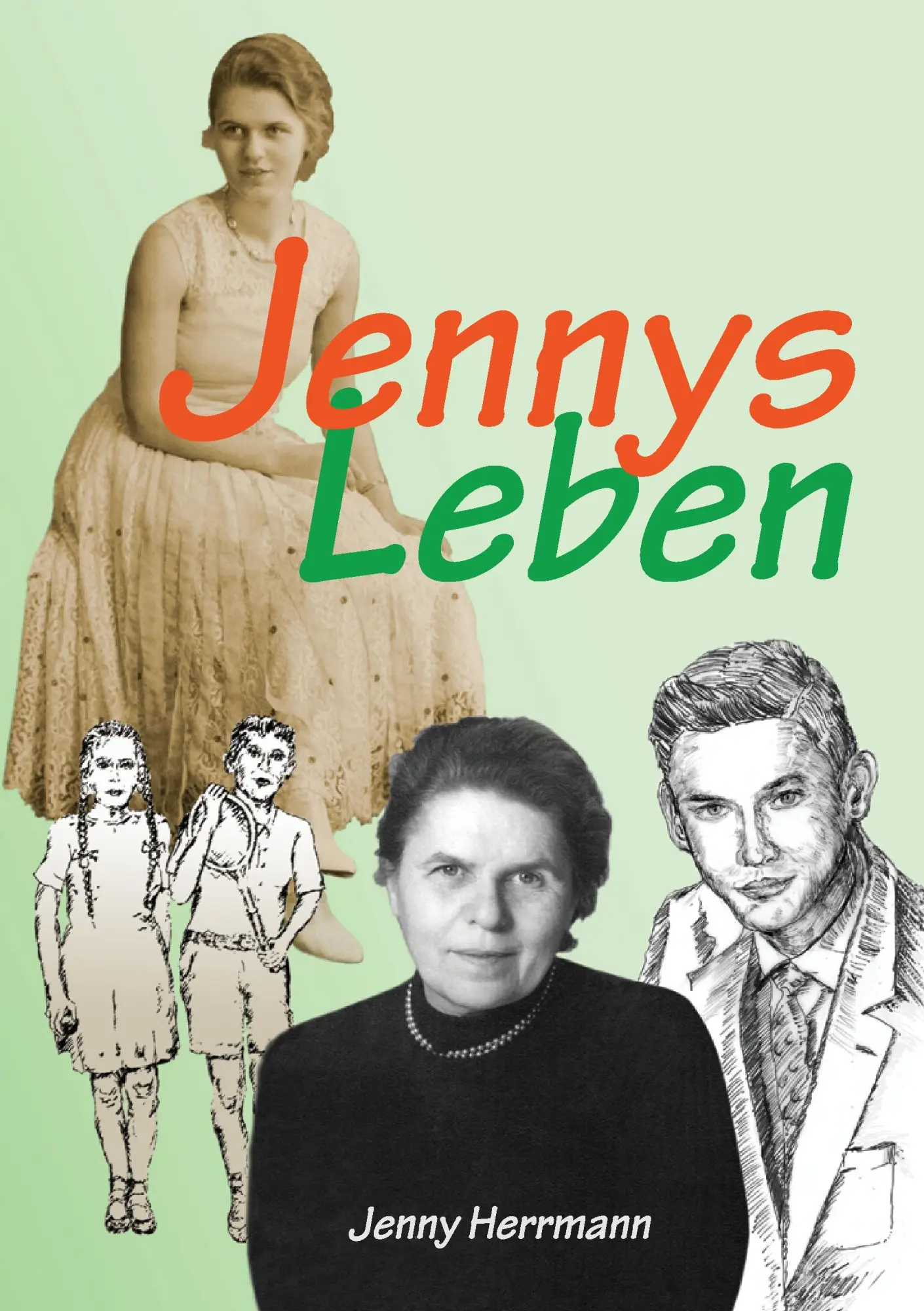 Cover: 9783848202409 | Jennys Leben | Jenny Herrmann | Taschenbuch | 344 S. | Deutsch | 2012