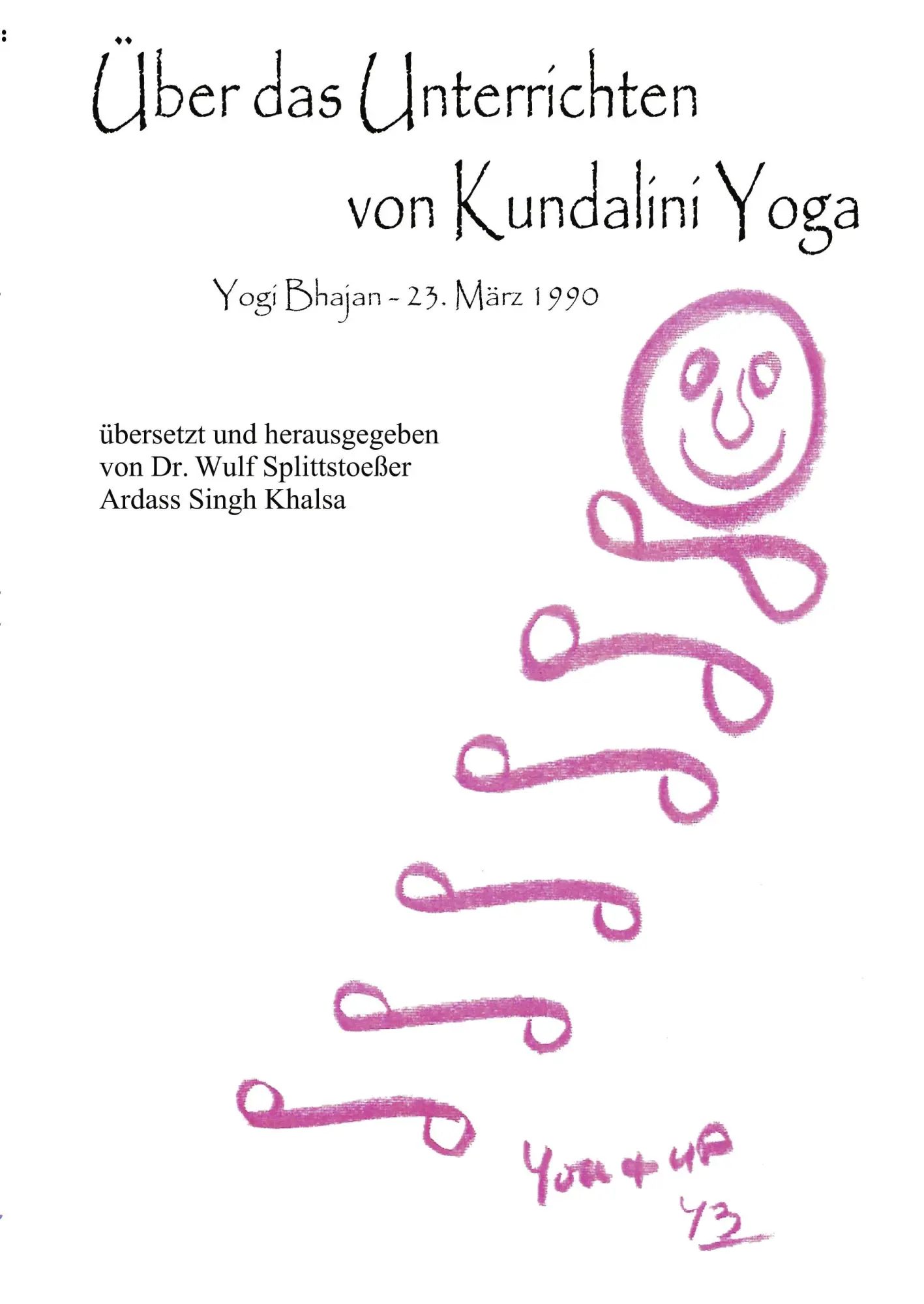 Cover: 9783934022409 | Über das Unterrichten von Kundalini Yoga | Yogi Bhajan | Taschenbuch