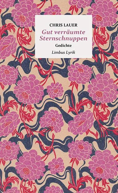 Cover: 9783990392409 | Gut verräumte Sternschnuppen | Gedichte | Chris Lauer | Buch | 96 S.
