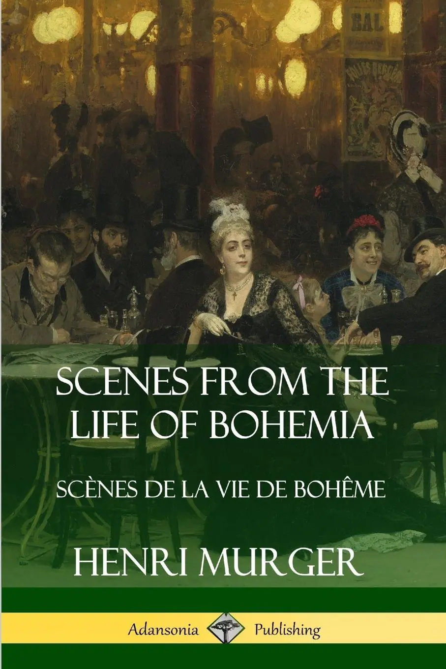 Cover: 9780359742509 | Scenes from the Life of Bohemia | Scènes De La Vie De Bohême | Murger