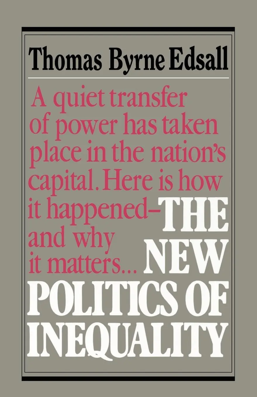 Cover: 9780393302509 | New Politics of Inequality | Thomas B. Edsall | Taschenbuch | Englisch