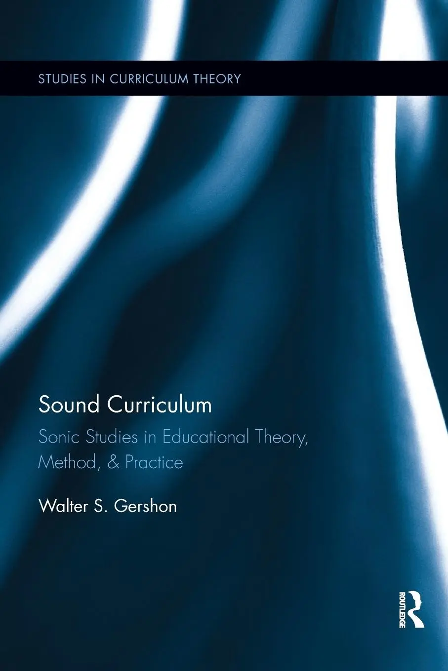 Cover: 9780367342609 | Sound Curriculum | Walter S. Gershon | Taschenbuch | Englisch | 2019