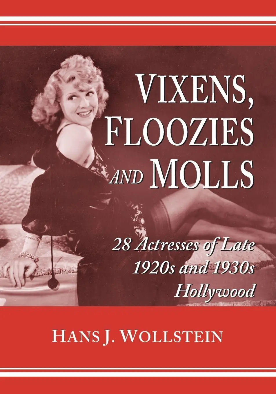 Cover: 9780786422609 | Vixens, Floozies and Molls | Hans J. Wollstein | Taschenbuch | 2005
