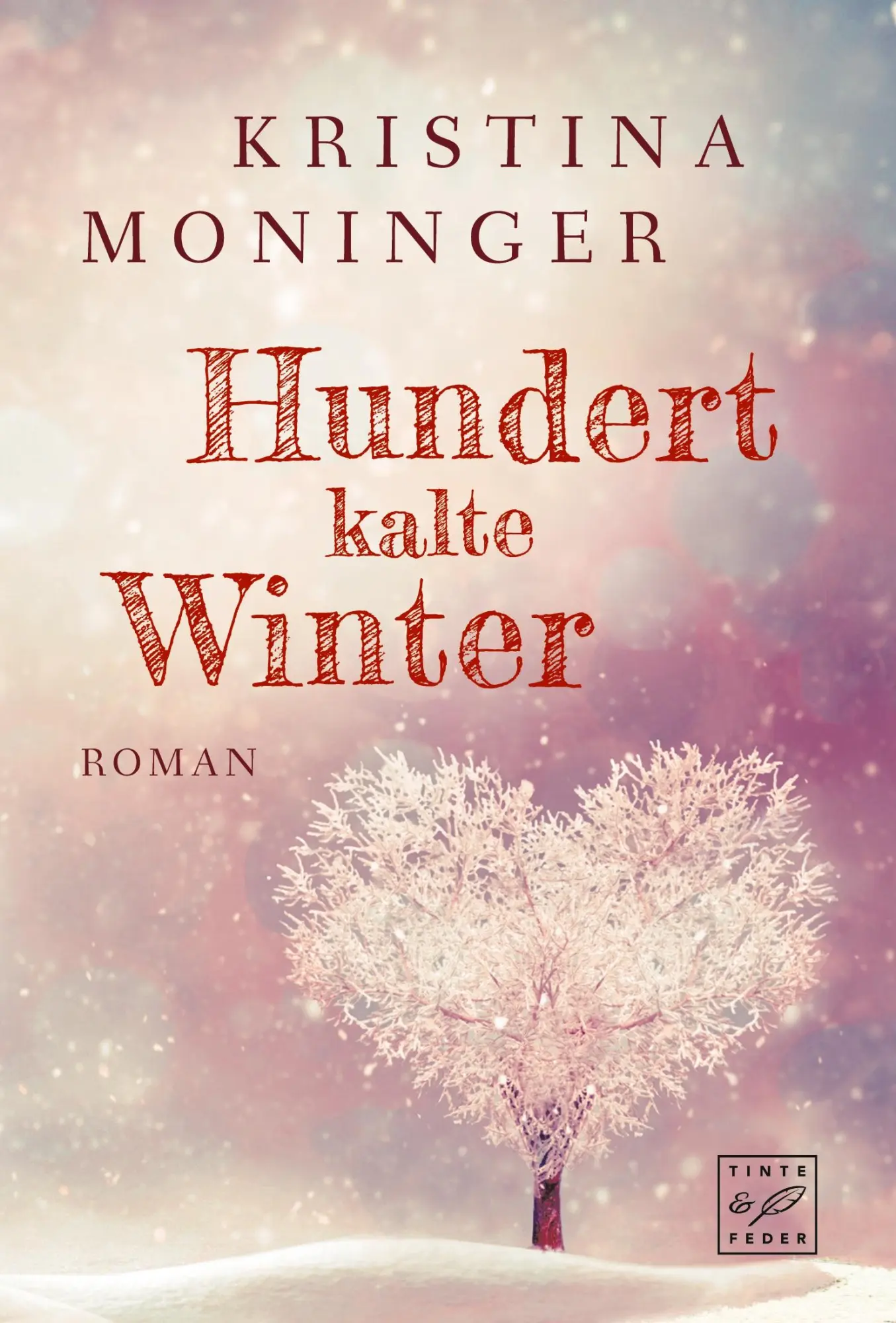Cover: 9782919802609 | Hundert kalte Winter | Kristina Moninger | Taschenbuch | 336 S. | 2018
