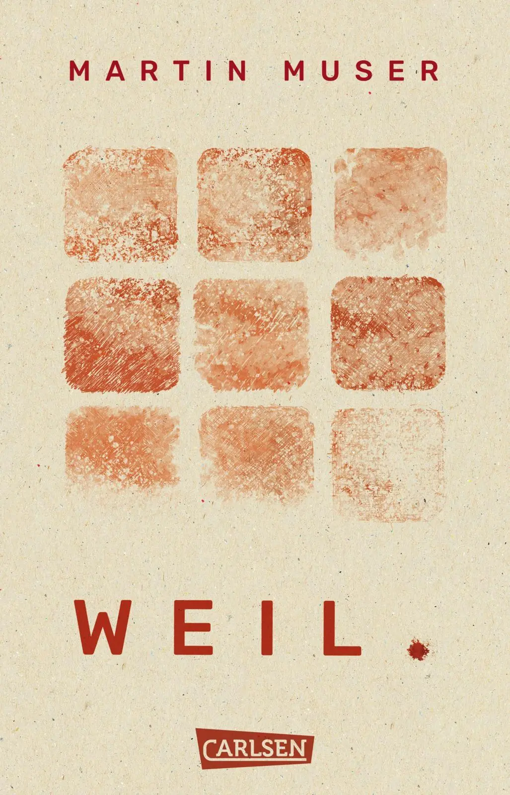 Cover: 9783551322609 | WEIL. | Martin Muser | Taschenbuch | 128 S. | Deutsch | 2025