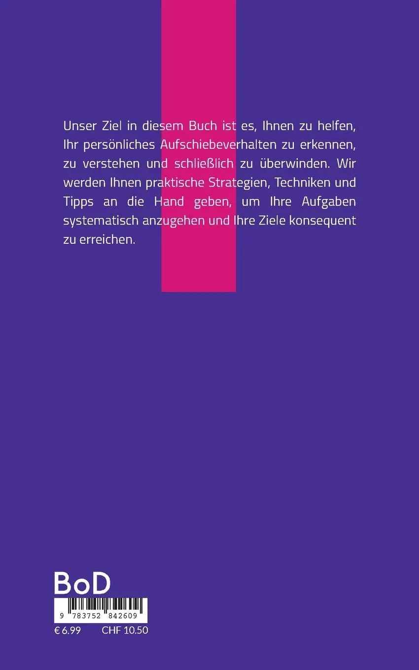 Rückseite: 9783752842609 | Vom Aufschieber zum Anpacker | Frank Kralemann | Taschenbuch | 60 S.