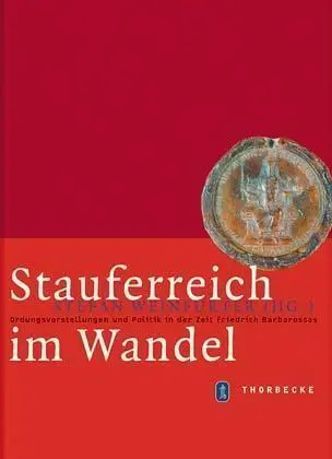 Cover: 9783799542609 | Stauferreich im Wandel | Stefan Weinfurter | Buch | 323 S. | Deutsch