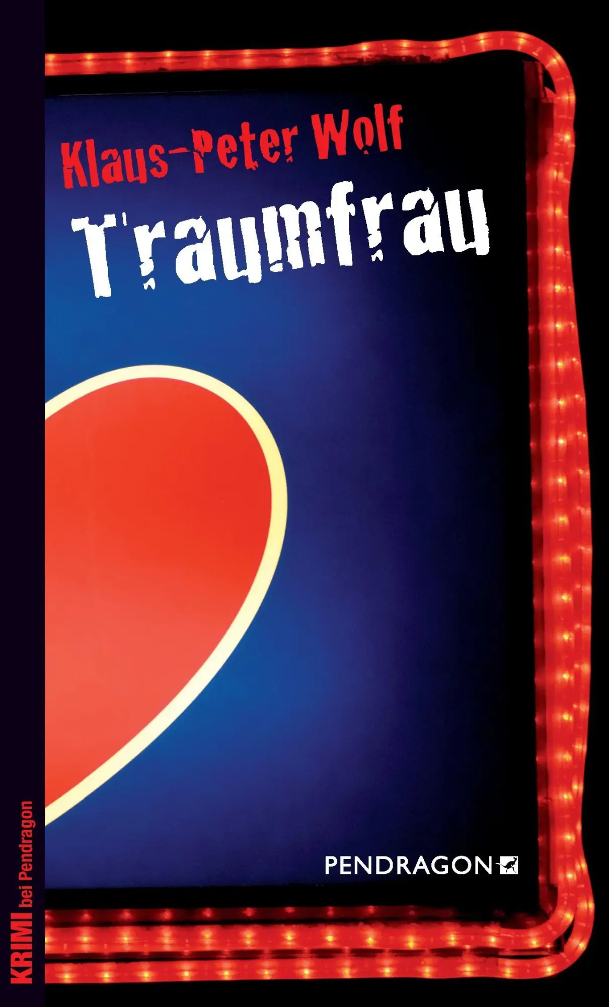 Cover: 9783865322609 | Traumfrau | Klaus-Peter Wolf | Taschenbuch | 304 S. | Deutsch | 2016