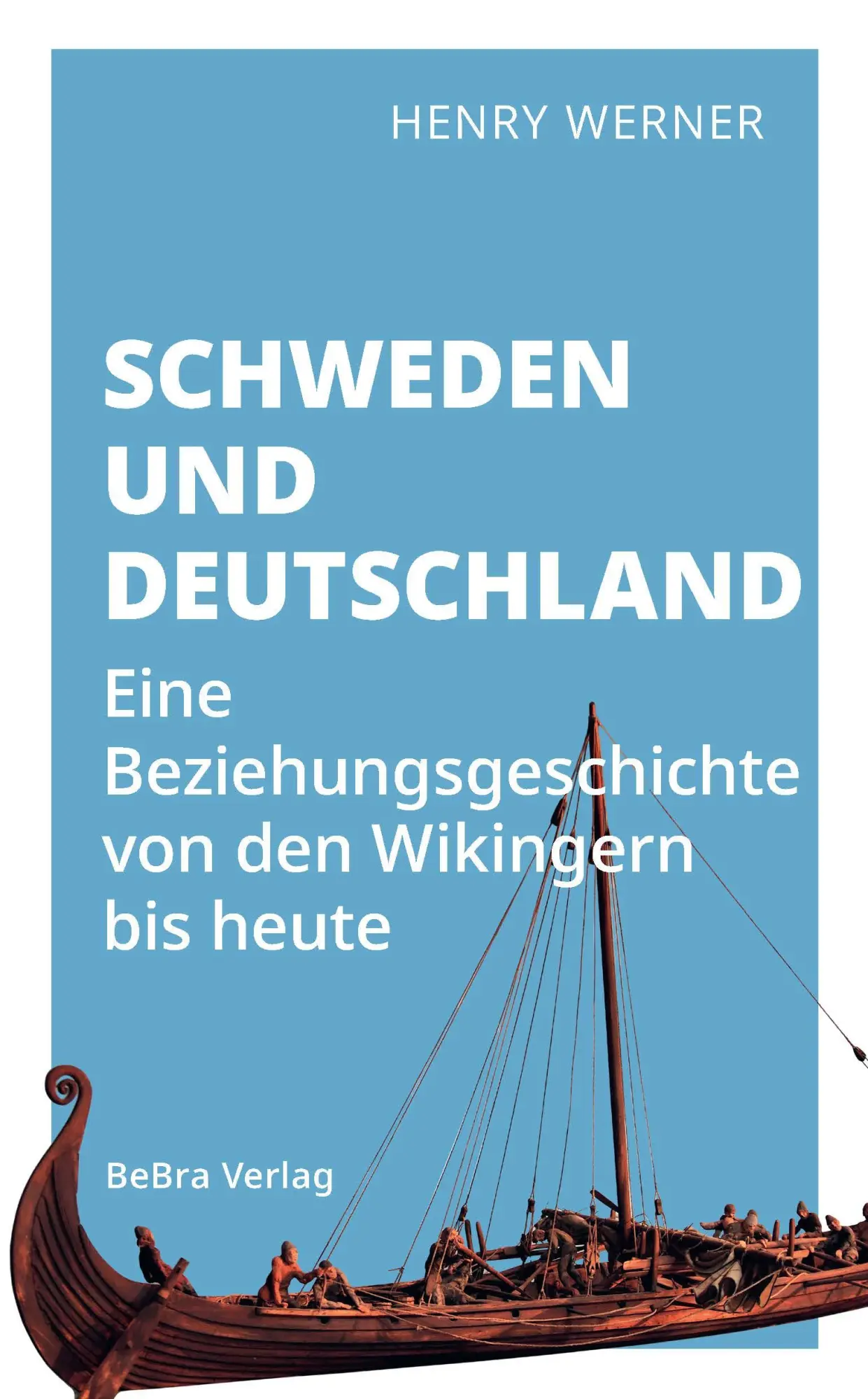 Cover: 9783898092609 | Schweden und Deutschland | Henry Werner | Taschenbuch | 192 S. | 2025
