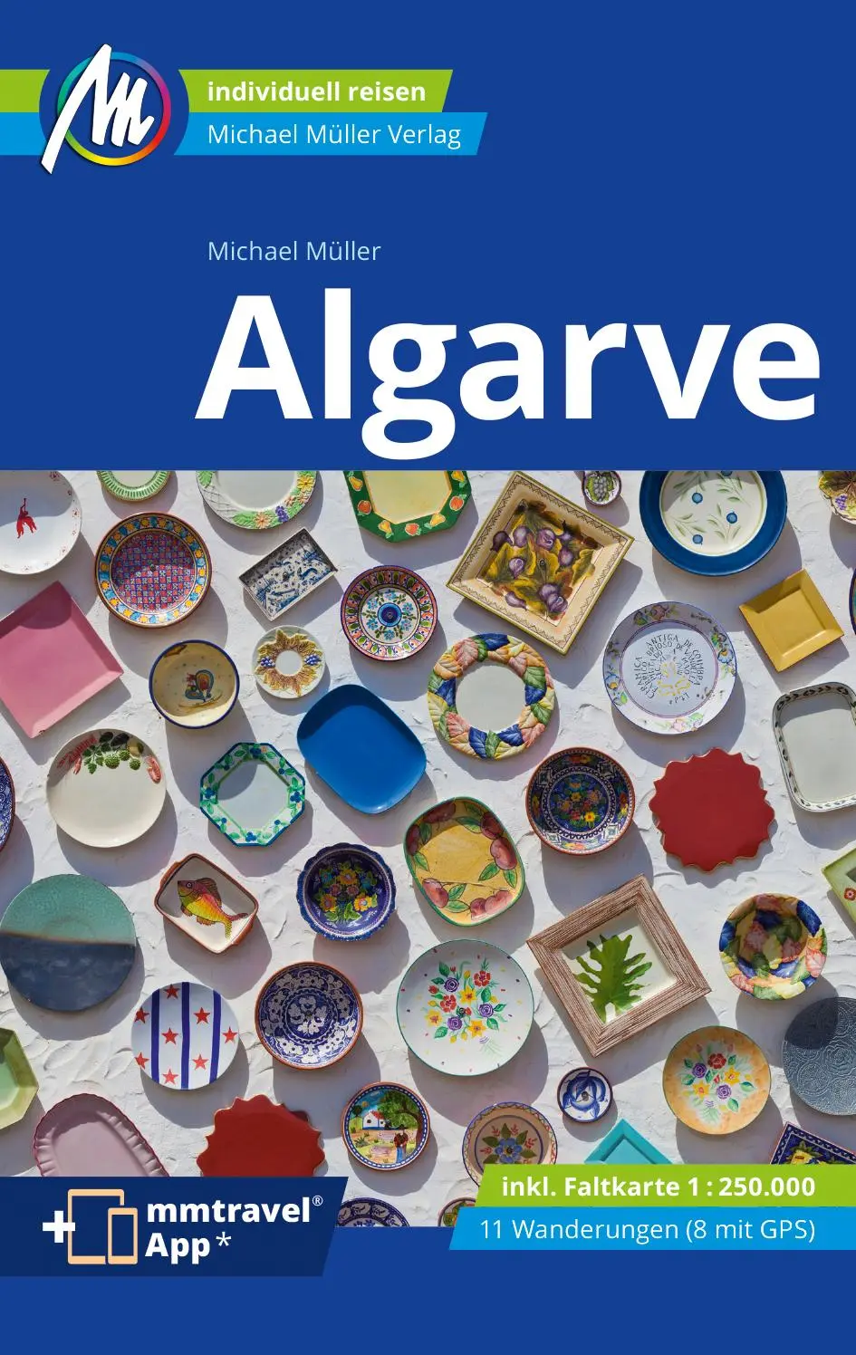 Cover: 9783966852609 | MICHAEL MÜLLER REISEFÜHRER Algarve | Michael Müller | Taschenbuch