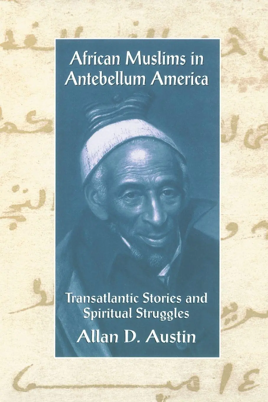 Cover: 9780415912709 | African Muslims in Antebellum America | Allan D. Austin | Taschenbuch