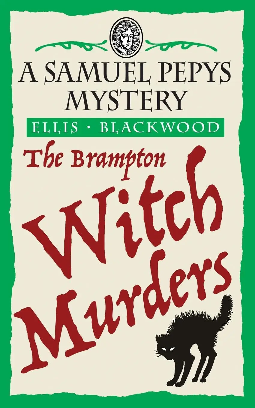 Cover: 9781068702709 | The Brampton Witch Murders | The Samuel Pepys Mysteries Book 1 | Buch