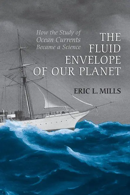 Cover: 9781442612709 | The Fluid Envelope of Our Planet | Eric L Mills | Taschenbuch | 2011