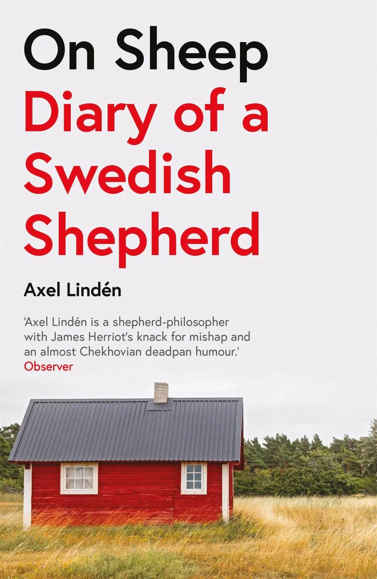 Cover: 9781787472709 | On Sheep | Diary of a Swedish Shepherd | Axel Linden | Taschenbuch
