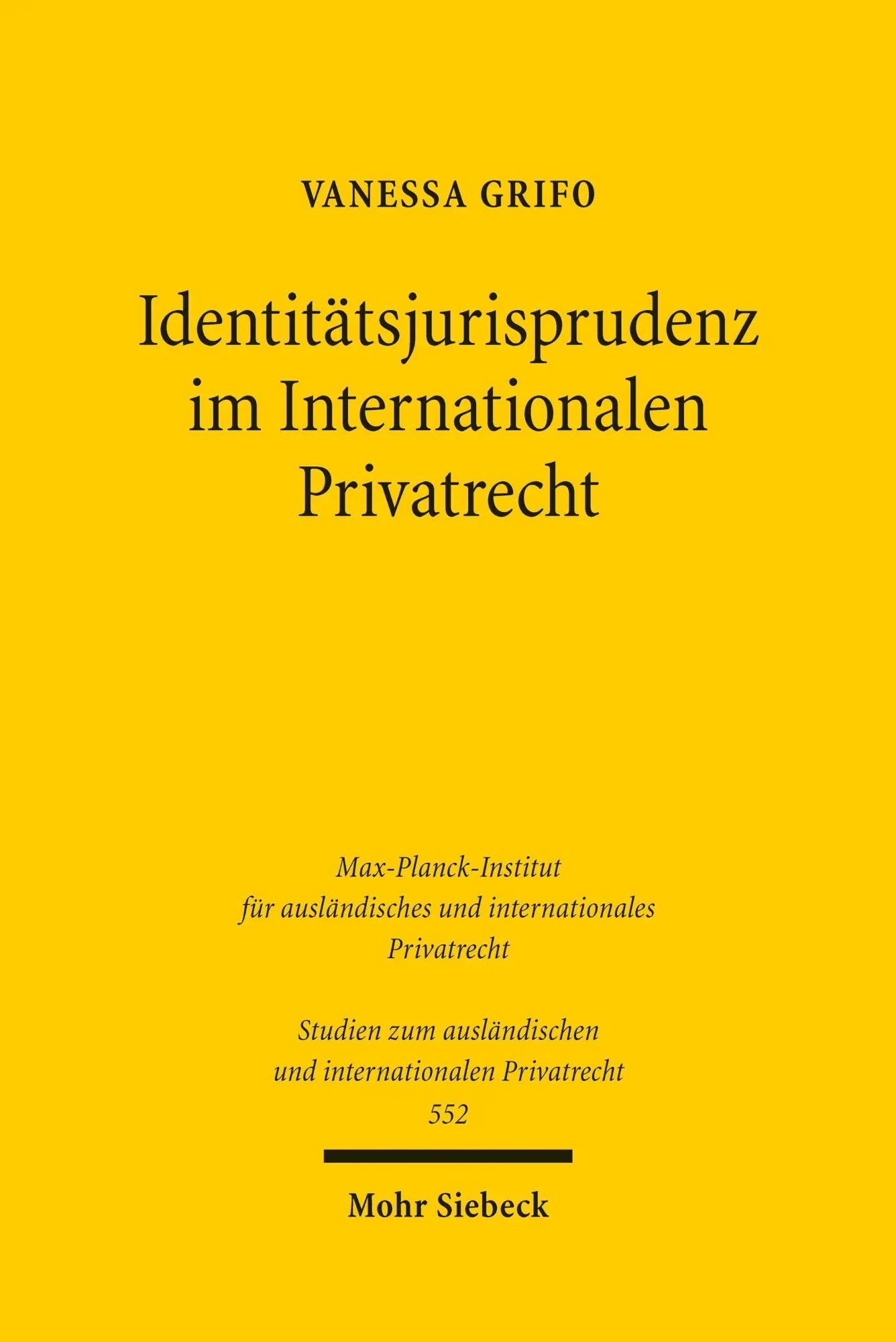 Identitätsjurisprudenz im Internationalen Privatrecht