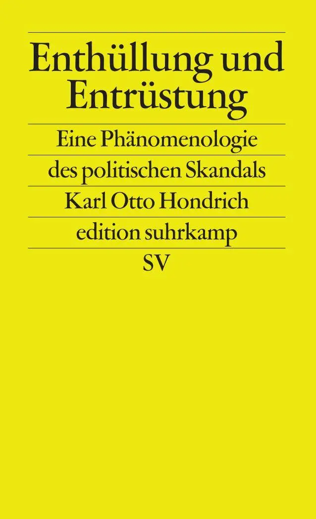 Cover: 9783518122709 | Enthüllung und Entrüstung | Karl Otto Hondrich | Taschenbuch | 166 S.