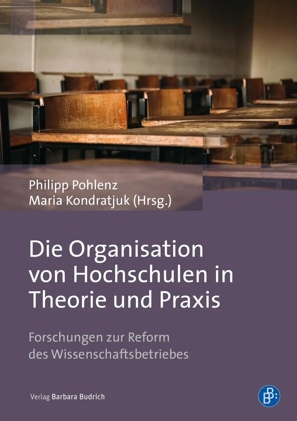 Cover: 9783847422709 | Die Organisation von Hochschulen in Theorie und Praxis | Pohlenz