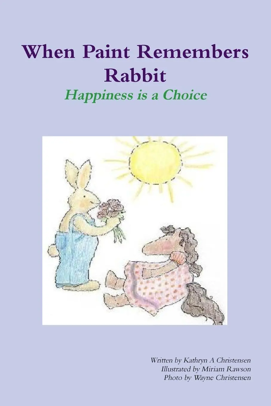 Cover: 9781794842809 | When Paint Remembers Rabbit | Kathryn Christensen | Taschenbuch | 2020