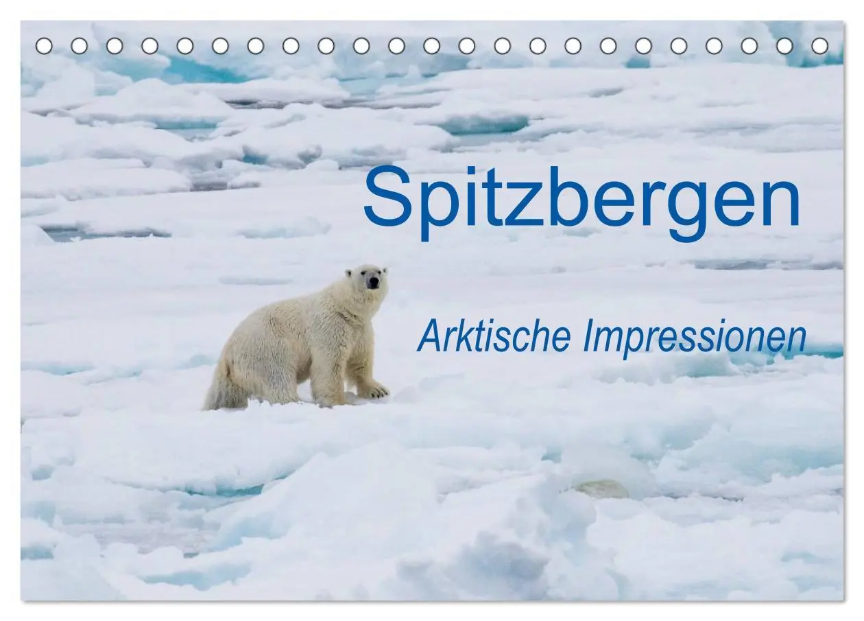 Cover: 9783457972809 | Spitzbergen - Arktische Impressionen (Tischkalender 2026 DIN A5...