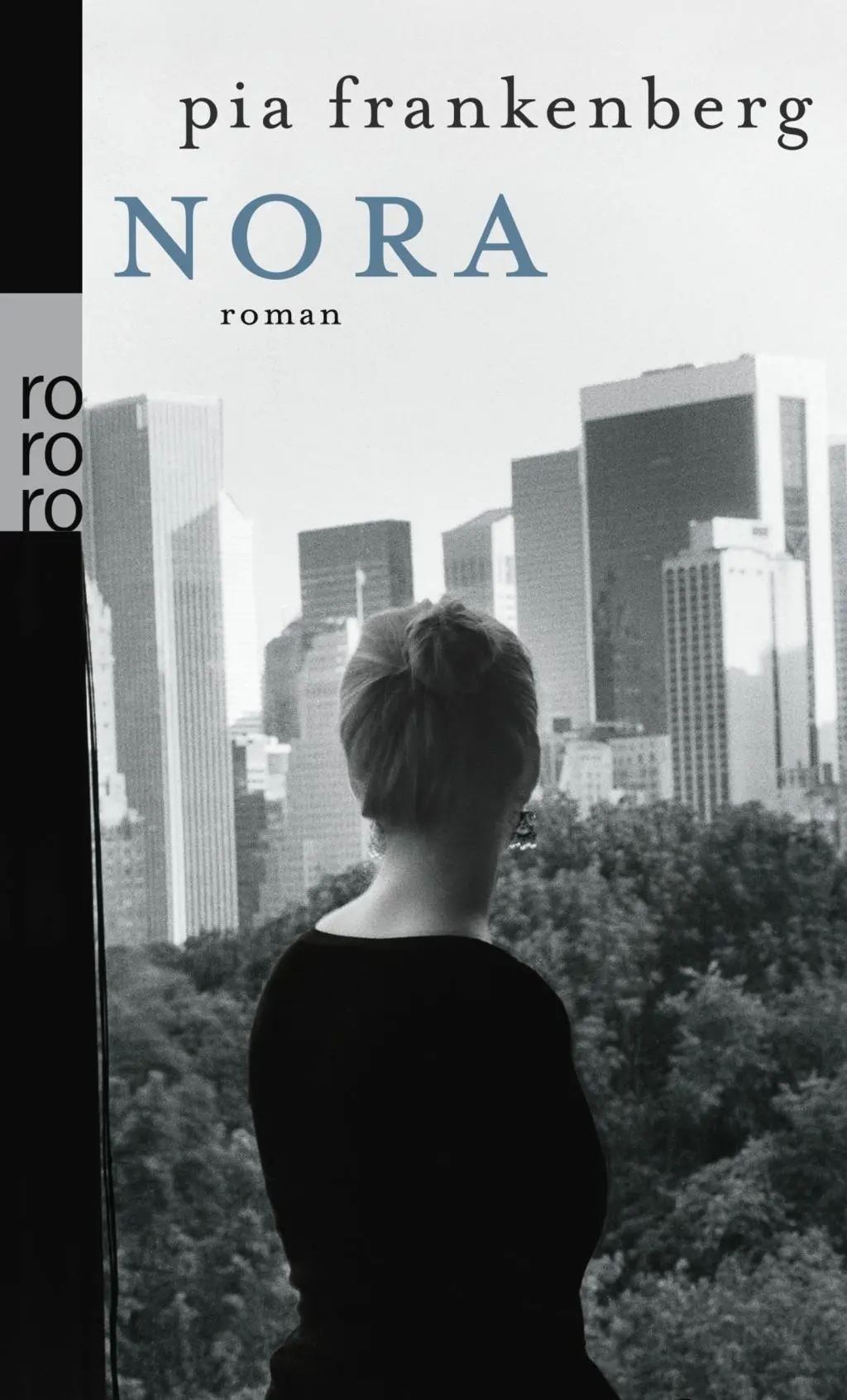 Cover: 9783499242809 | Nora | Roman | Pia Frankenberg | Taschenbuch | 256 S. | Deutsch | 2007