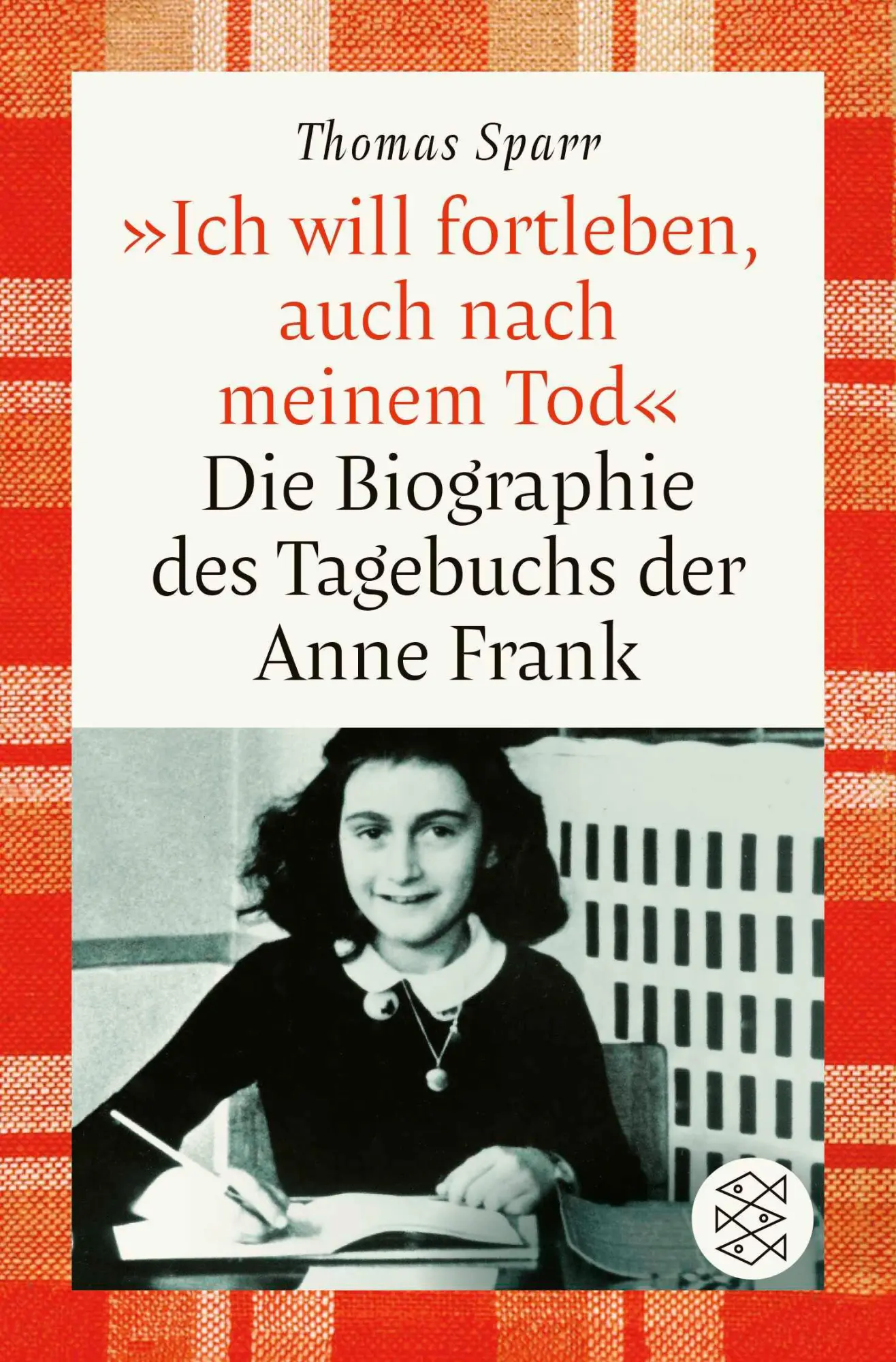 Cover: 9783596712809 | 'Ich will fortleben, auch nach meinem Tod' | Thomas Sparr | Buch