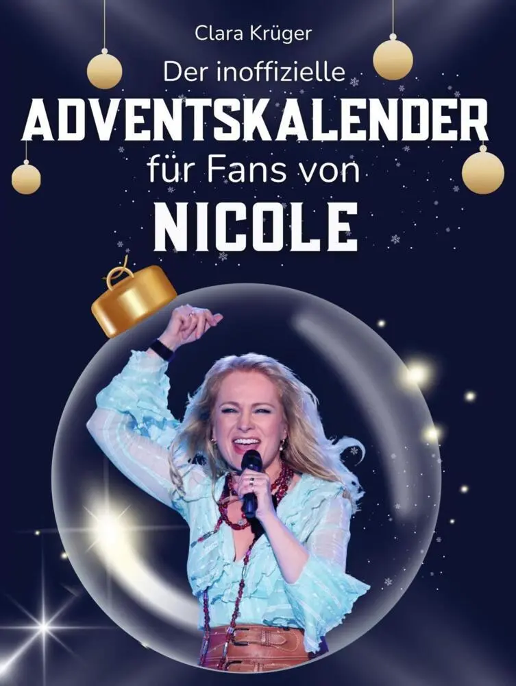 Cover: 9783695332809 | Der inoffizielle Adventskalender für Fans von Nicole | Clara Krüger