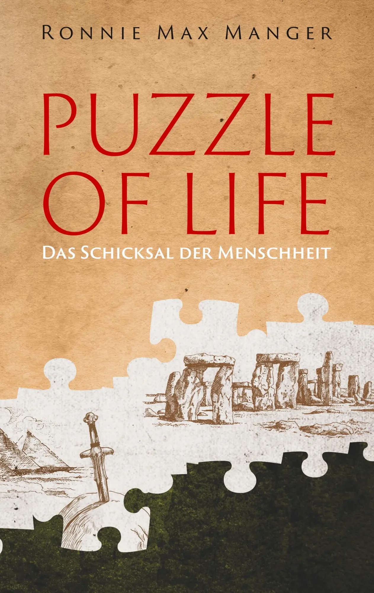 Cover: 9783746052809 | Puzzle of Life | Das Schicksal der Menschheit | Ronnie Max Manger
