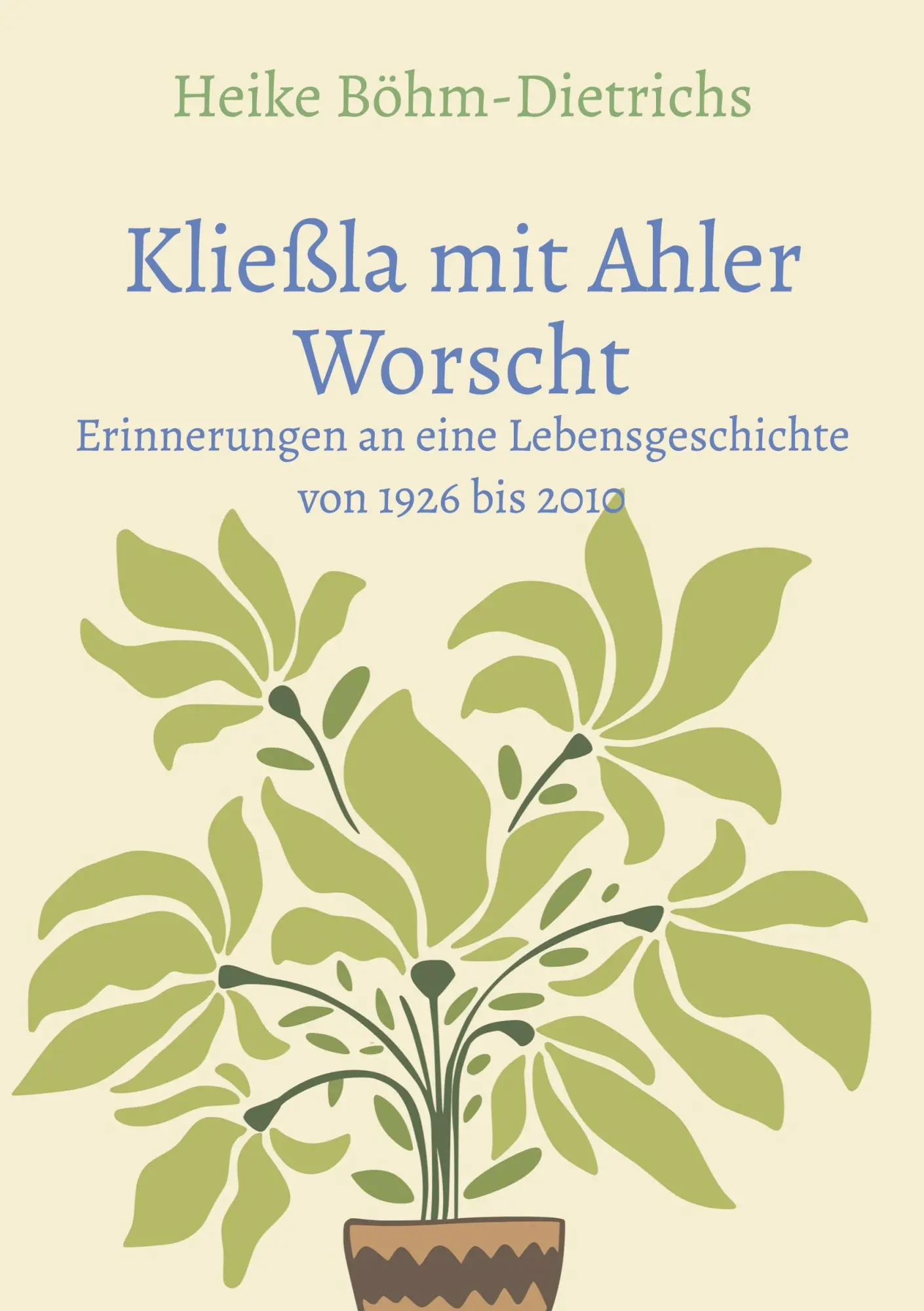 Cover: 9783759782809 | Kließla mit Ahler Worscht | Heike Böhm-Dietrichs | Taschenbuch | 2025