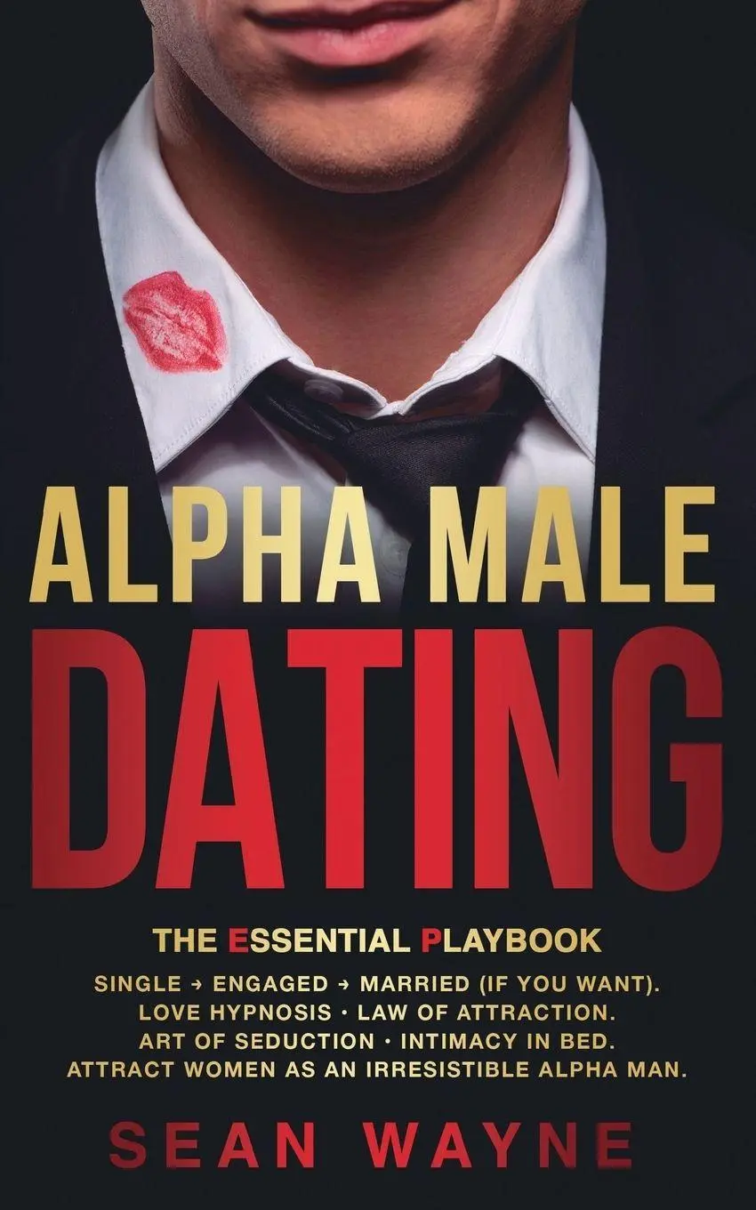 Cover: 9781739622909 | ALPHA MALE DATING. The Essential Playbook | Sean Wayne | Taschenbuch