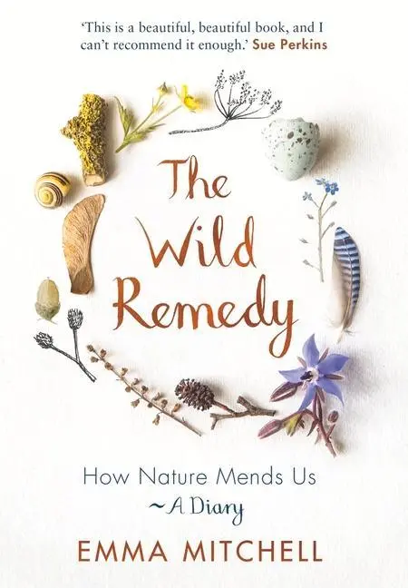 Cover: 9781789292909 | The Wild Remedy | Emma Mitchell | Taschenbuch | Englisch | 2021