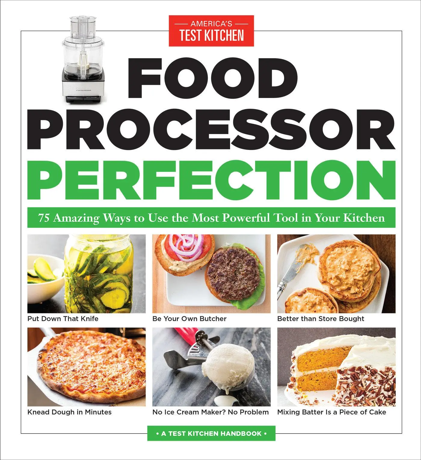 Cover: 9781940352909 | Food Processor Perfection: 75 Amazing Ways to Use the Most Powerful...
