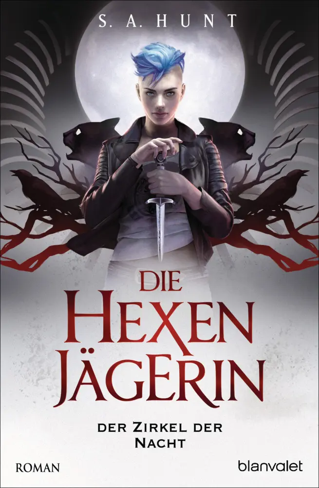 Cover: 9783734162909 | Die Hexenjägerin - Der Zirkel der Nacht | Roman | S. A. Hunt | Buch