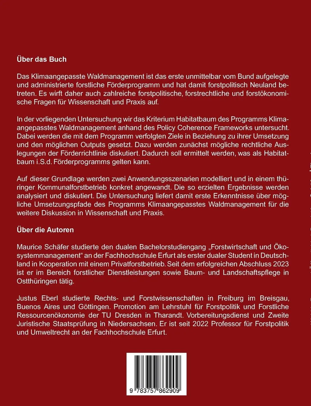 Rückseite: 9783757862909 | Habitatbäume als Steuerungsmittel aktueller Forstpolitik? | Buch