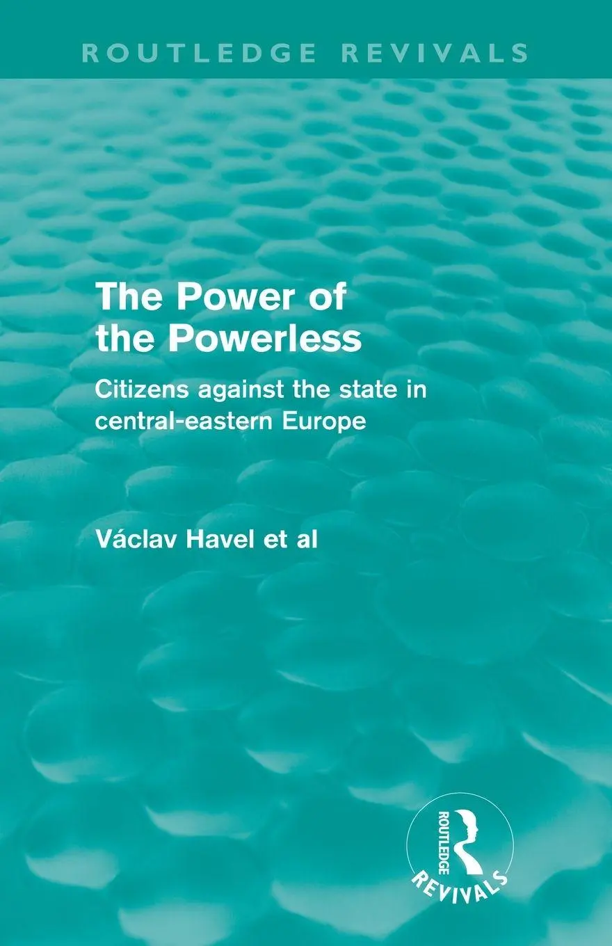 Cover: 9780415573009 | The Power of the Powerless (Routledge Revivals) | Vaclav Havel | Buch