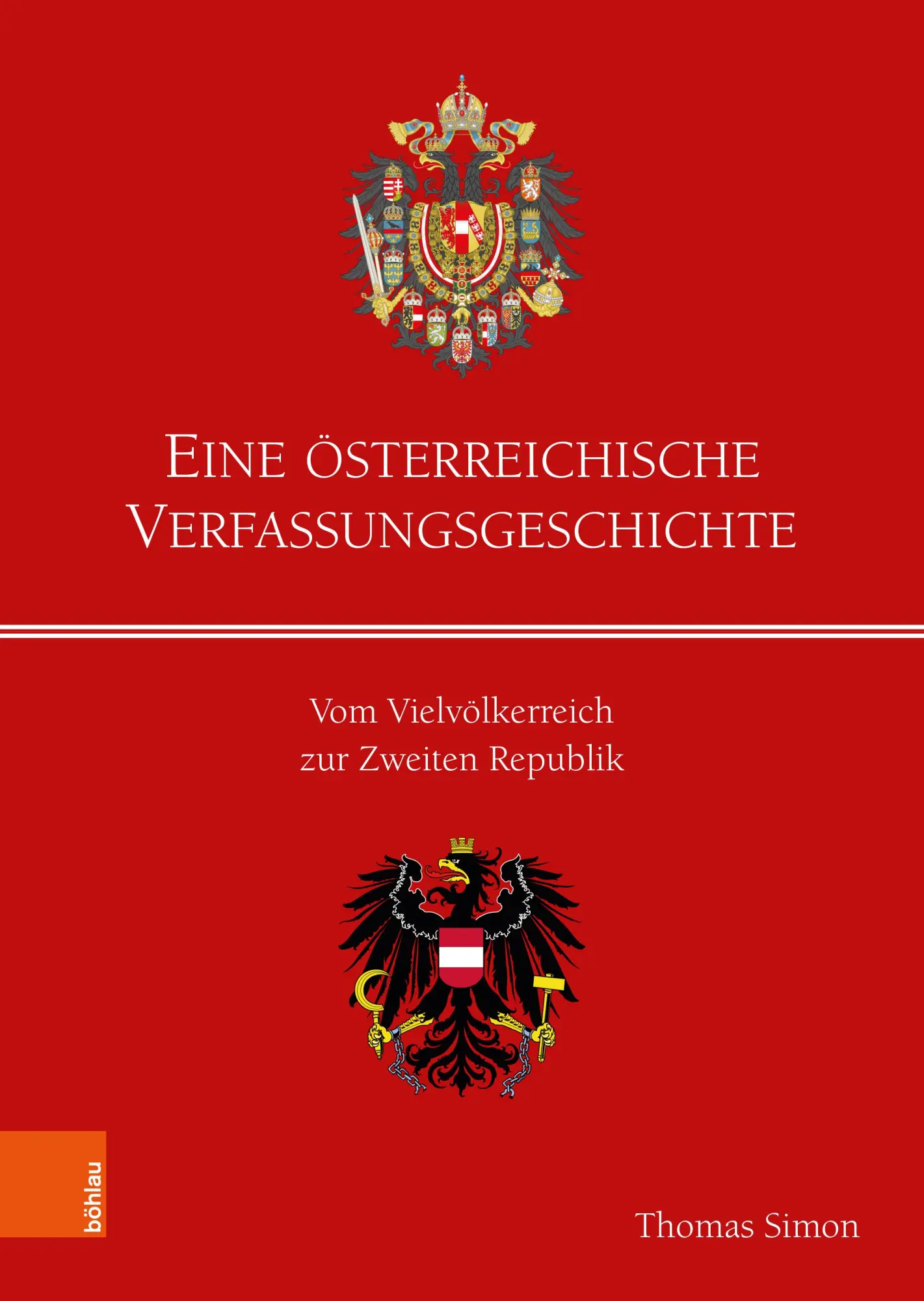 Cover: 9783205223009 | Eine österreichische Verfassungsgeschichte | Thomas Simon | Buch