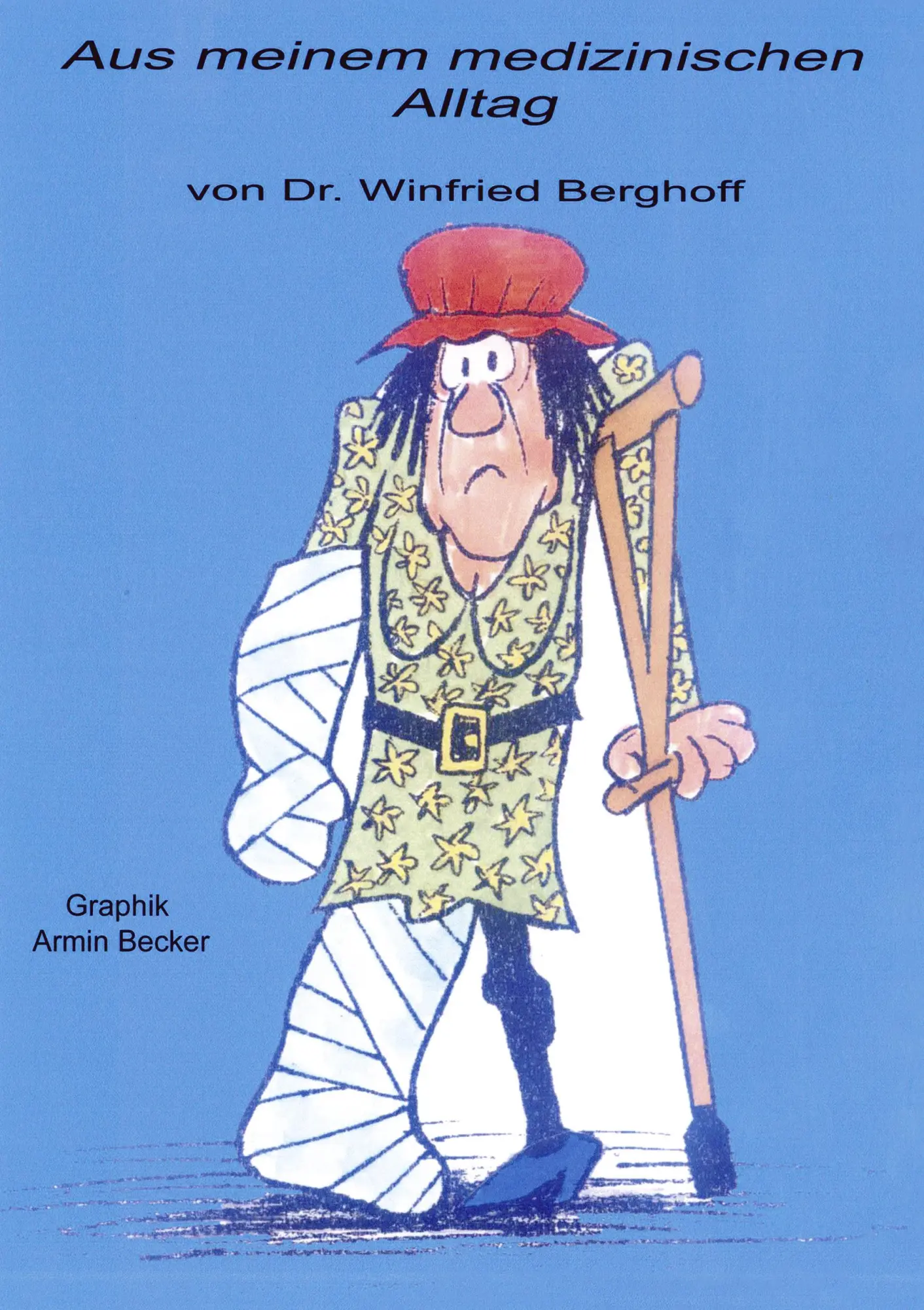 Cover: 9783833433009 | Aus meinem medizinischen Alltag | Winfried Berghoff | Taschenbuch
