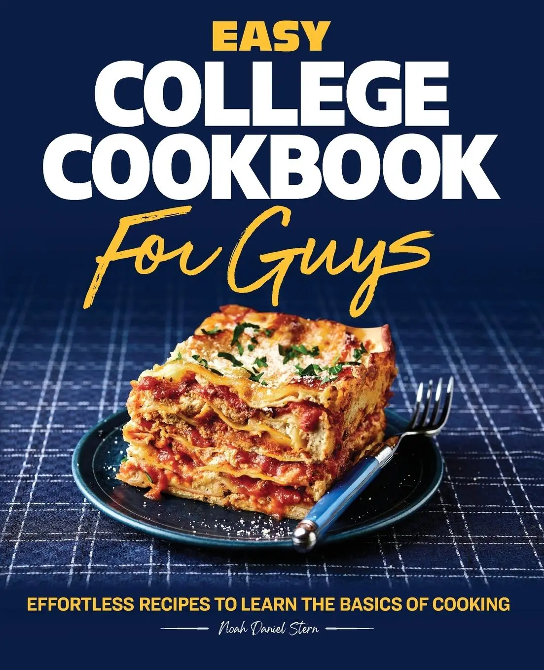 Cover: 9781638073109 | Easy College Cookbook for Guys | Noah Stern | Taschenbuch | Englisch