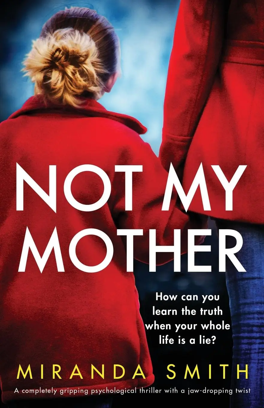 Cover: 9781800193109 | Not My Mother | Miranda Smith | Taschenbuch | Englisch | 2021