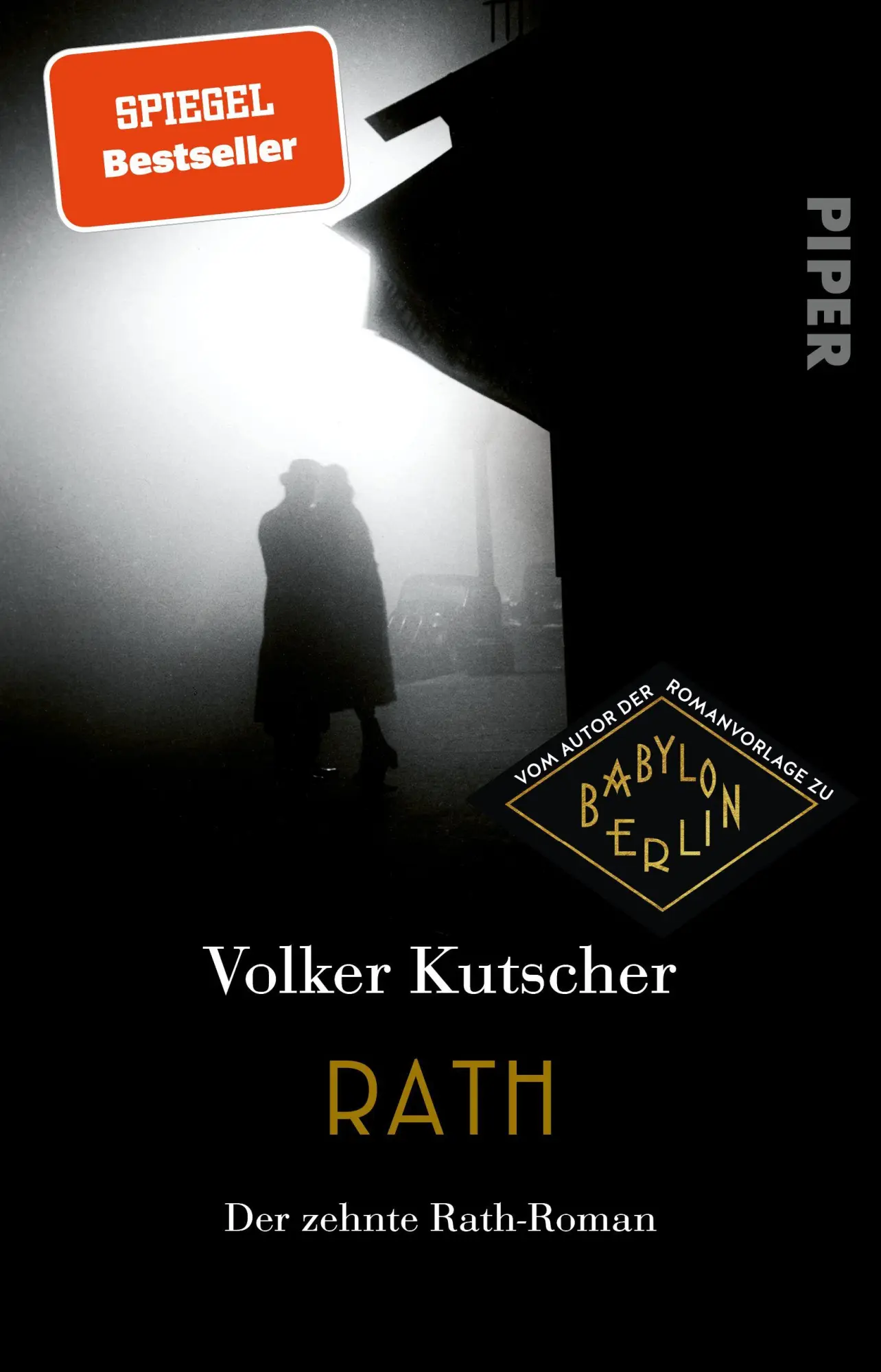 Cover: 9783492323109 | Rath | Volker Kutscher | Taschenbuch | Die Gereon-Rath-Romane | 624 S.