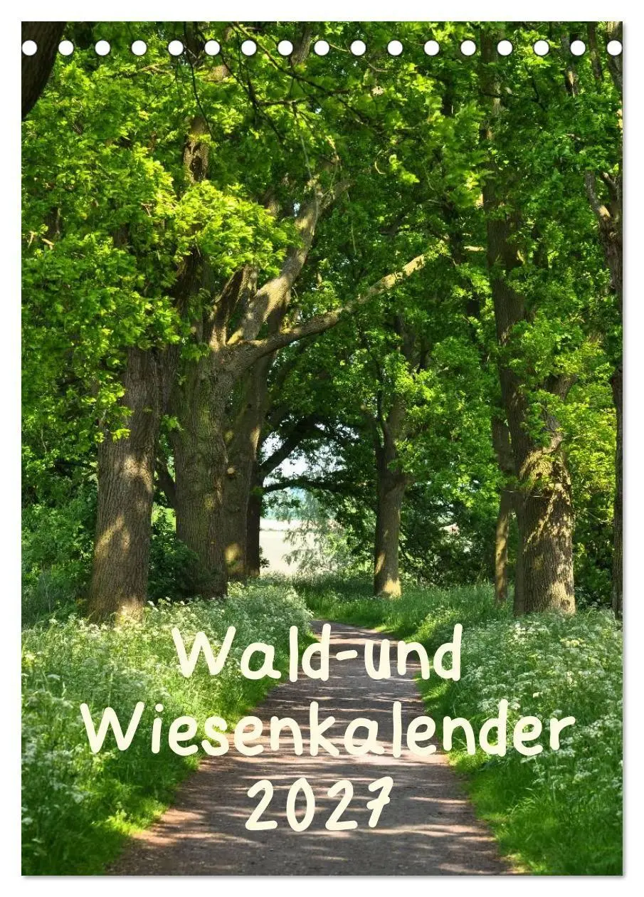 Wald- und Wiesenkalender 2027 Planer (Tischkalender 2027 DIN A5 hoch), CALVENDO Monatskalender