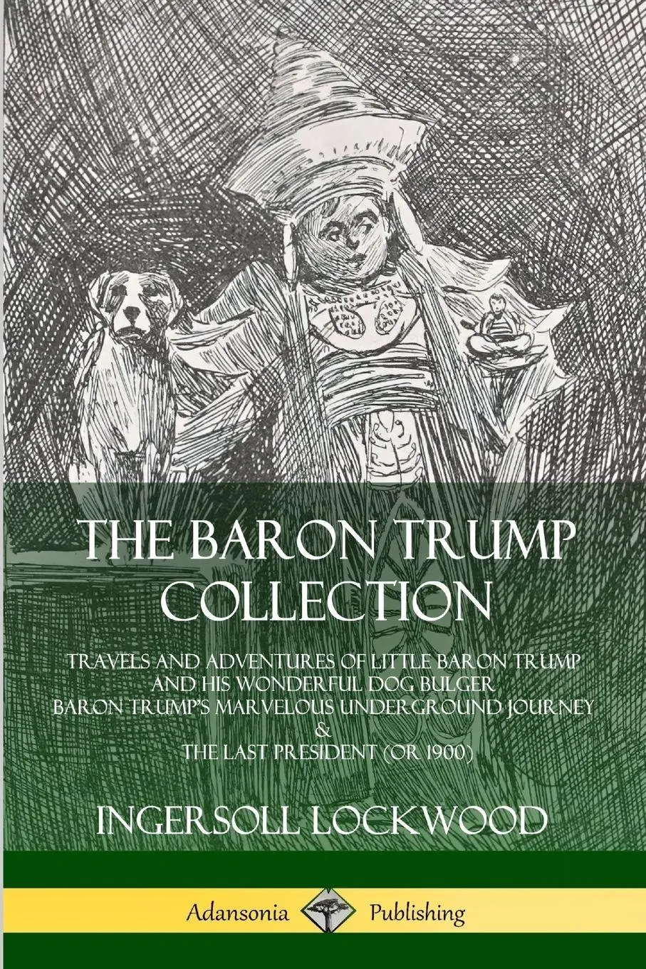 Cover: 9780359743209 | The Baron Trump Collection | Ingersoll Lockwood | Taschenbuch | 2019