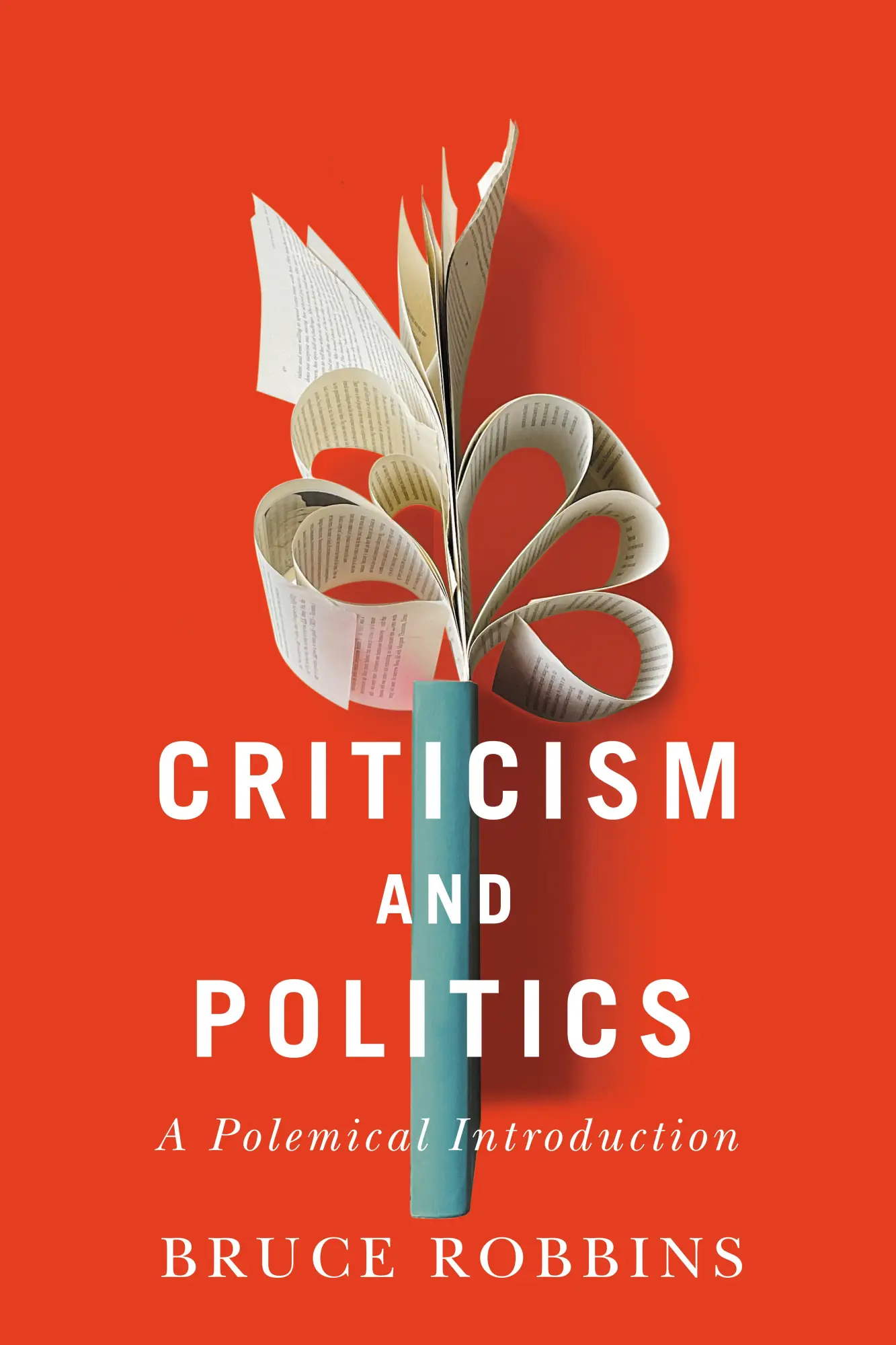 Cover: 9781503633209 | Criticism and Politics | A Polemical Introduction | Bruce Robbins