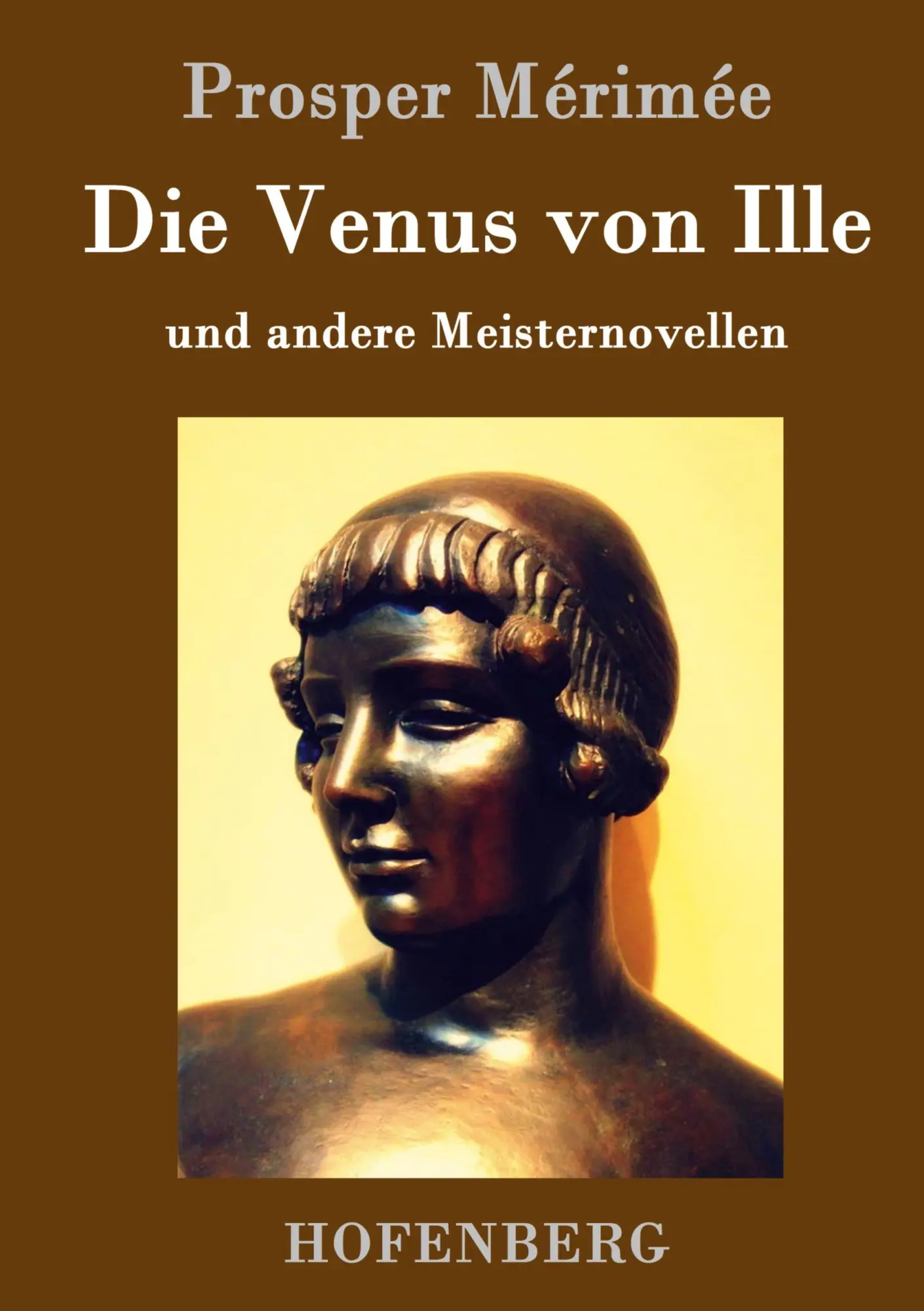 Cover: 9783743703209 | Die Venus von Ille | und andere Meisternovellen | Prosper Mérimée