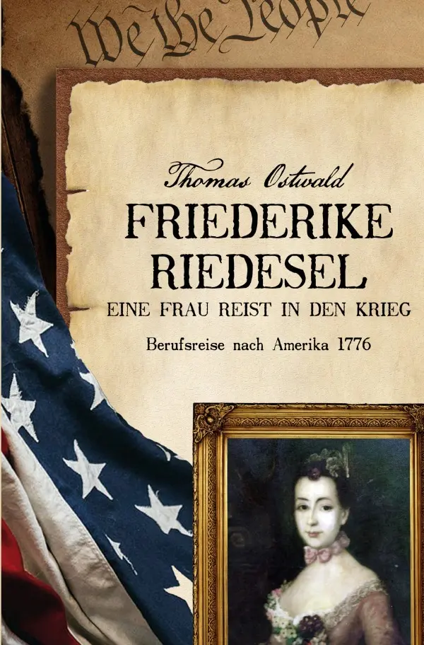 Cover: 9783754143209 | Friederike Riedesel - Eine Frau reist in den Krieg 1777 | Riedesel