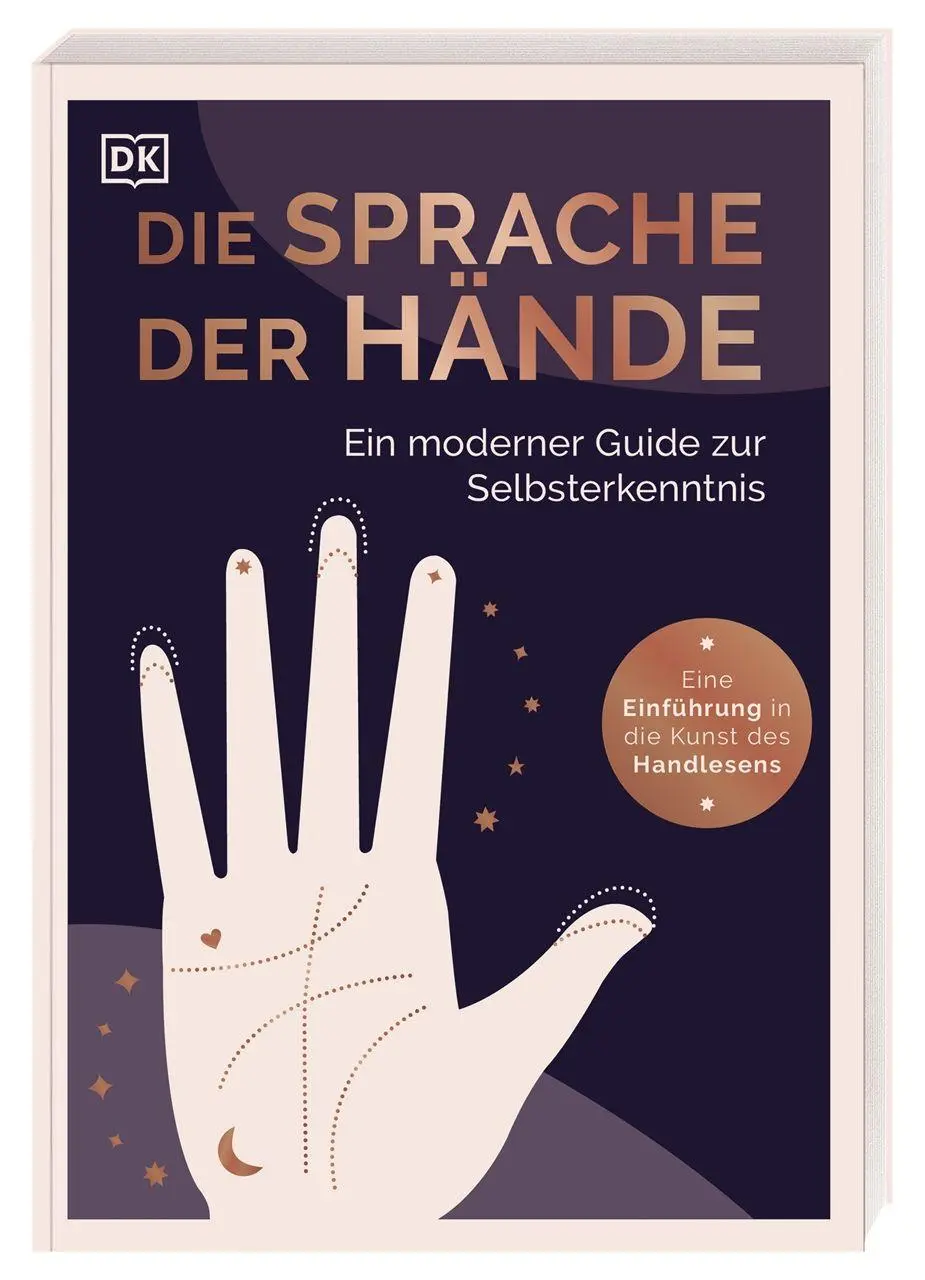 Die Sprache der Hände - ein moderner Guide zur Selbsterkenntnis