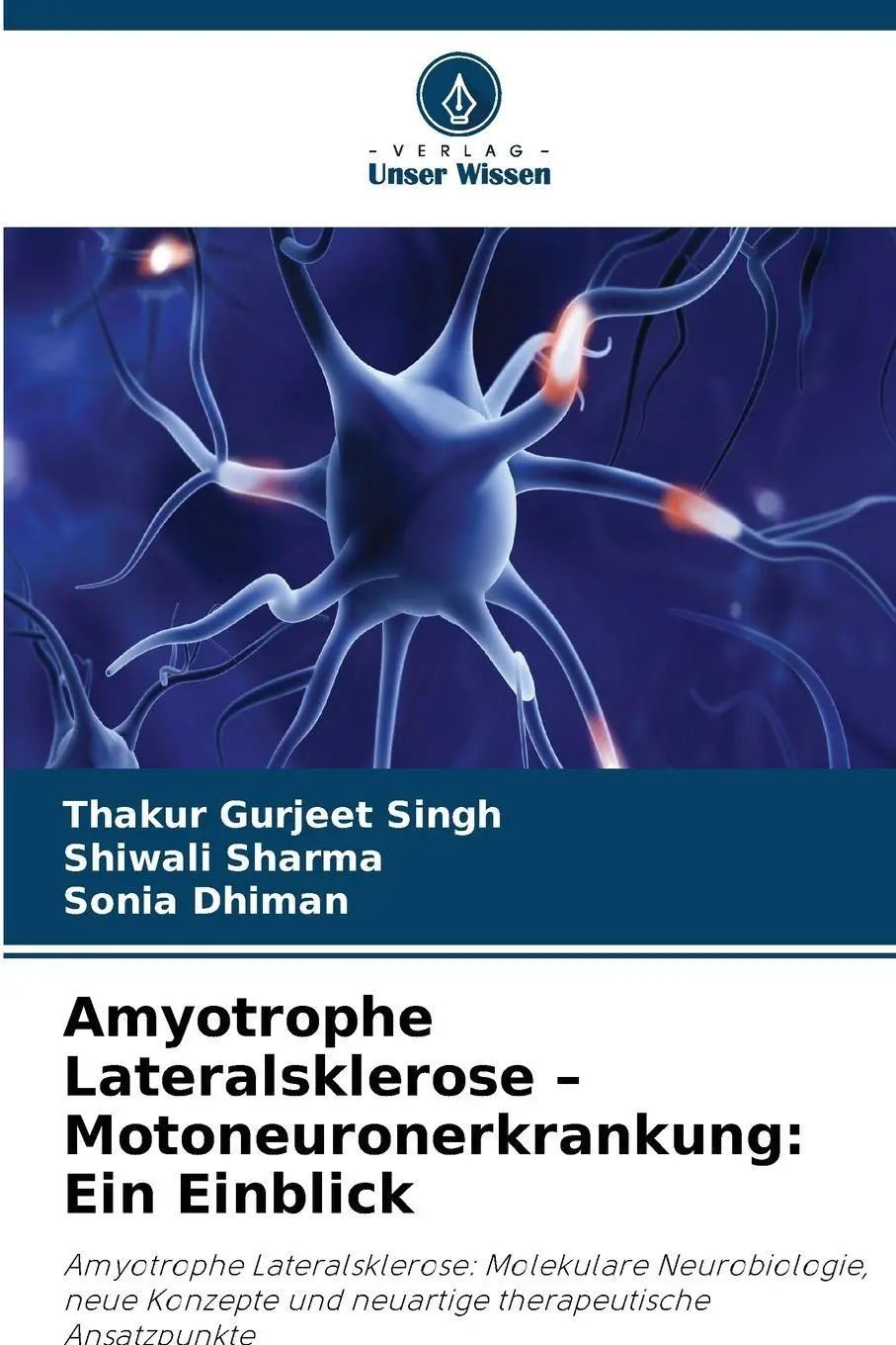 Cover: 9786630233209 | Amyotrophe Lateralsklerose - Motoneuronerkrankung: Ein Einblick | Buch